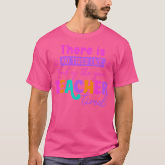 Det finns ingen trötta som lärartrötta lärare. t shirt