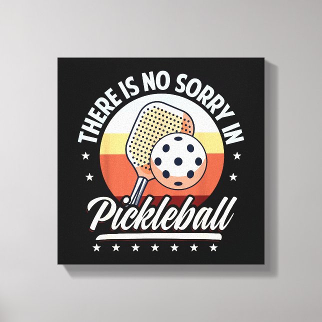 Det finns ingen ursäkt i Pickleball Canvastryck (Framsida)
