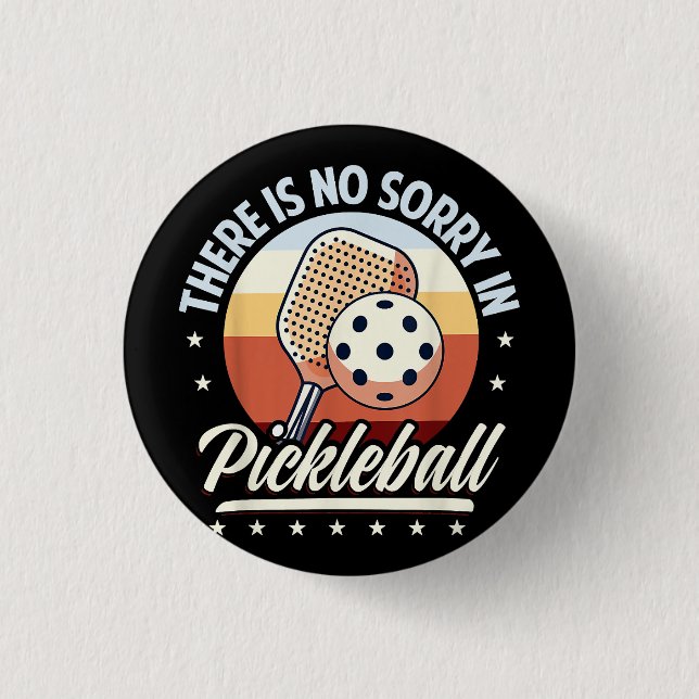 Det finns ingen ursäkt i Pickleball Knapp (Framsida)