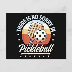 Det finns ingen ursäkt i Pickleball Vykort