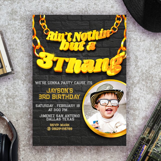 Det finns inget annat än ett 3 Thang - Hip hop med Inbjudningar (Skapare uppladdad)