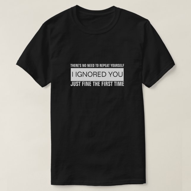 DET FINNS INGET BEHOV AV ATT UPPREPA DIG SJÄLV.. T SHIRT (Design framsida)
