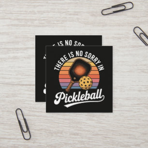 Det Finns Inget Förlåt i Pickleball Fyrkantigt Visitkort