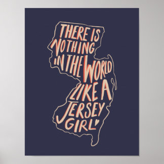 Det finns inget i världen som en Jersey Girl Poster