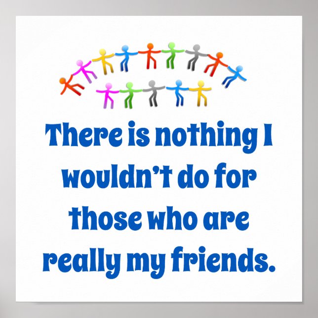 Det finns inget jag inte skulle göra - Vänskap Quo Poster (Framsidan)