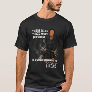 Det finns inget mer kraftfullt 1 t shirt