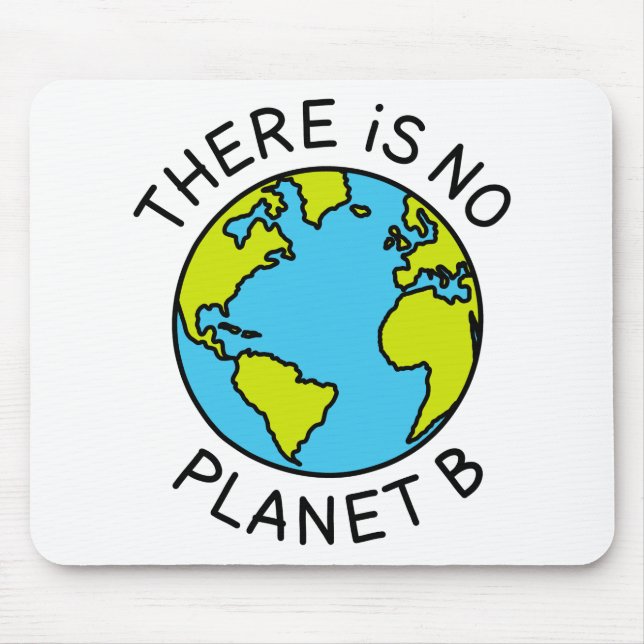 Det finns inget miljökoncept för planeten B2 Musmatta (Framsidan)
