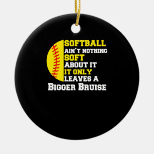 Det finns inget mjukt om Softball Funny Pitcher Julgransprydnad Keramik