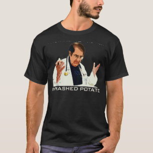 Det finns inget protein i Maschat Potato Dr. Now Y T Shirt