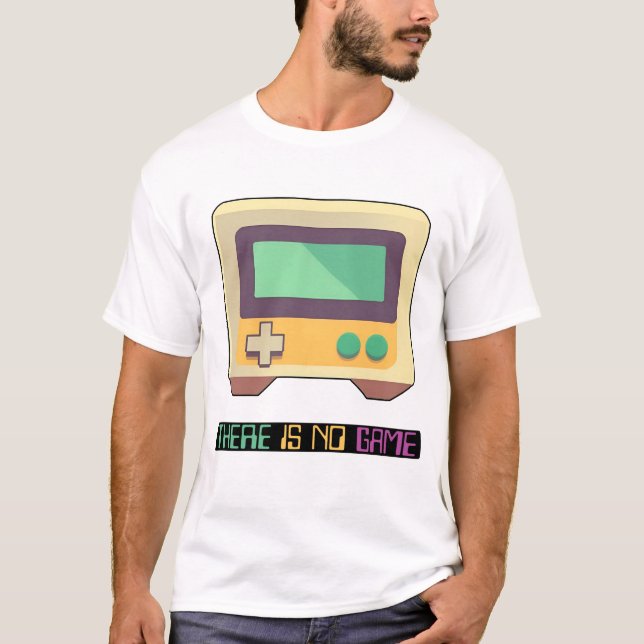 Det finns inget spel t shirt (Framsida)