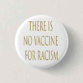 Det finns inget vaccin mot rasism knapp