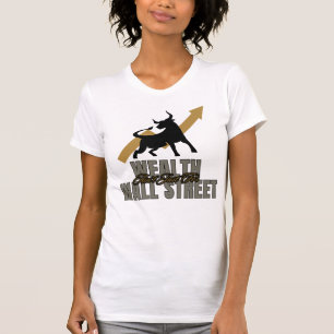 Det finns inte bara en förmögenhet för Wall street T Shirt