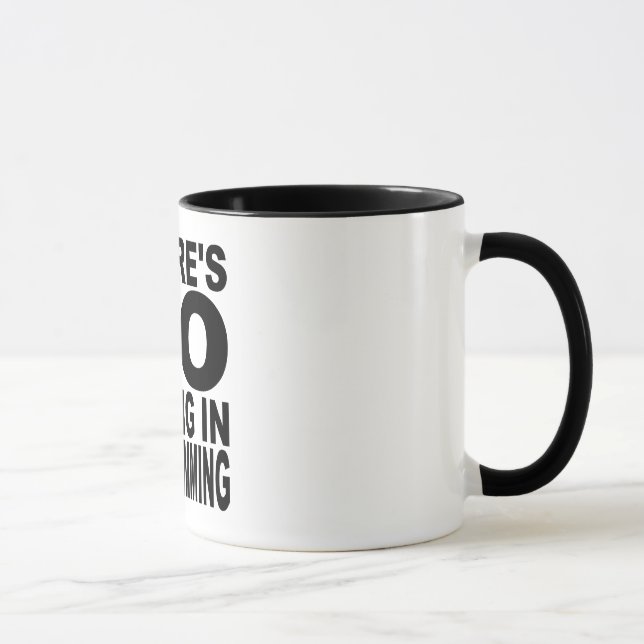 Det finns inte någon gråt, i att programmera mugg (Höger)