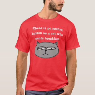 Det finns inte någon tupplur knäppas på en katt tee shirt