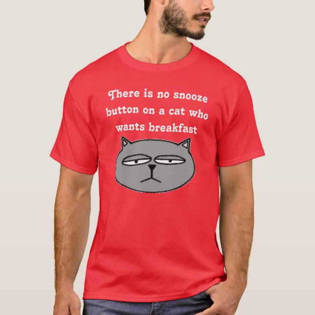 Det finns inte någon tupplur knäppas på en katt tee shirt (Framsida)