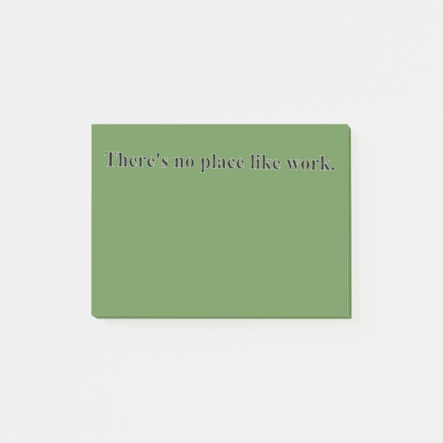 Det finns inte något ställenågot liknandearbete post-it block (Framsida)