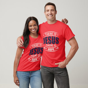 Det finns Jesus, det finns Hope Christian T Shirt