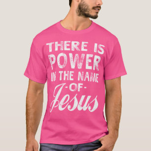 Det Finns Kraft I Jesu Kristi Namn Kristna T Shirt