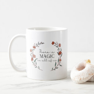 Det finns magi i alla oss citat kaffemugg
