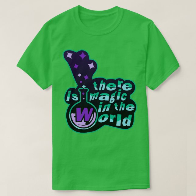 det finns magi i världen t shirt (Design framsida)