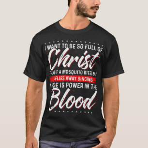 Det finns makt i blodet Jesus T Shirt