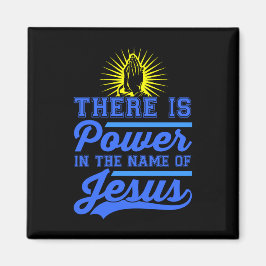 Det finns makt i Namn i Jesus Magnet