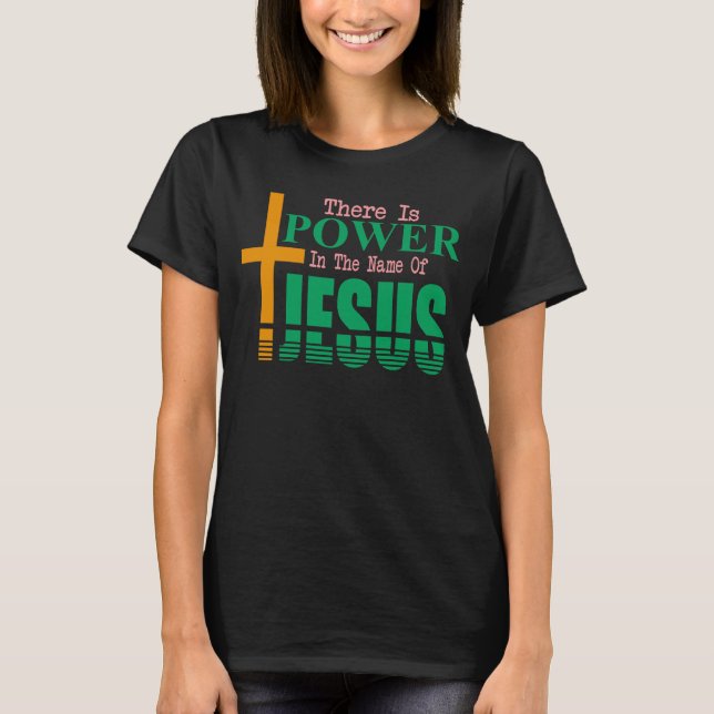 Det finns makt i Namn i Jesus T Shirt (Framsida)