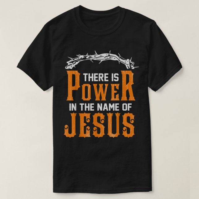 Det finns makt i namn i Jesus T-Shirt (Design framsida)