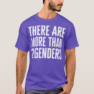 Det finns mer än 2 Gender T Shirt