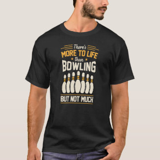 Det finns mer att leva på än att bara vara med. t shirt