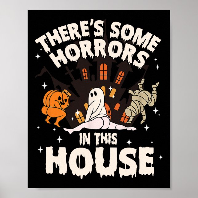 Det finns några fasor här i huset Ghost Halloween Poster (Framsidan)