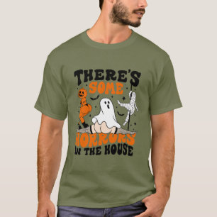 Det finns några fasor i huset t shirt
