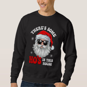Det Finns Några Hor I Det Här Huset Jul Tomte Lång Ärmad Tröja