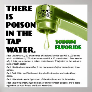 DET FINNS POISON I TAP VATTEN! Poster
