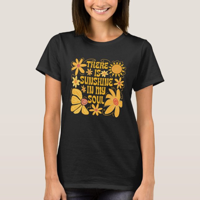 Det finns solsken i min själ t shirt (Framsida)