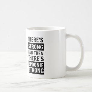 Det finns starkt, då finns det Spoonie den starka Kaffemugg
