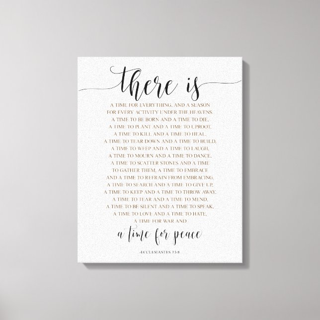 Det finns tid för allt, Ecclesiastes 3:1-8 Canvastryck (Framsida)