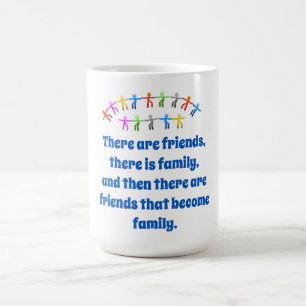 Det finns vänner där det finns familj - Vänskap qu Kaffemugg
