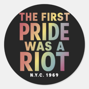 Det första Pridet var ett Rot HBT Gay Ally Rainbow Runt Klistermärke