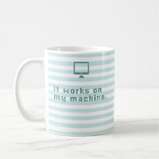 Det fungerar på min maskin. kaffemugg