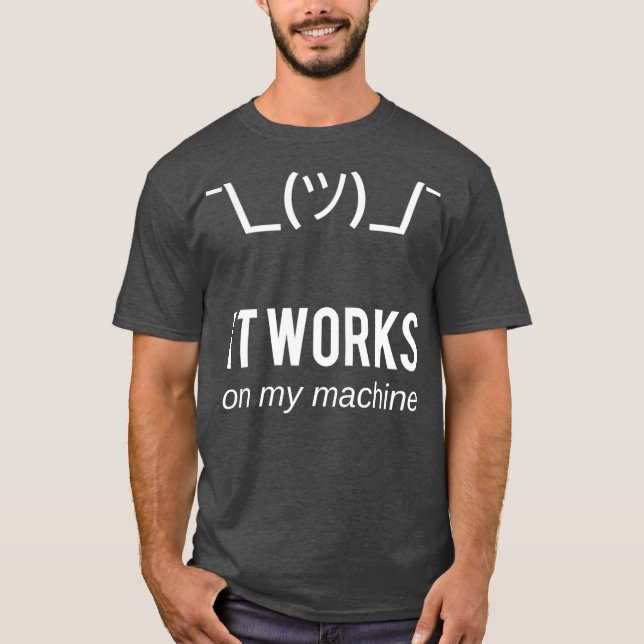 Det fungerar på min maskin-programmerare t shirt (Framsida)