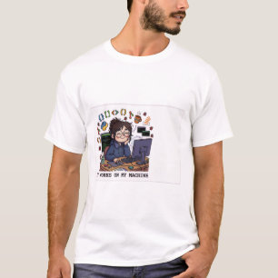Det funkar på min maskin T-Shirt - Rolig programme