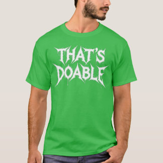 Det går att göra - design t shirt