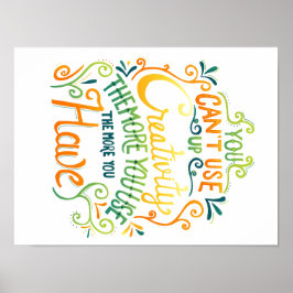 Det går inte att Använda upp kreativiteten Poster