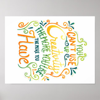 Det går inte att Använda upp kreativiteten Poster