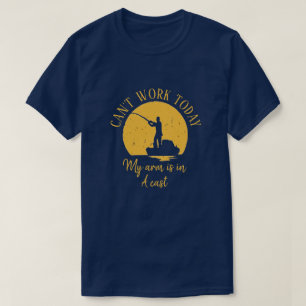 DET GÅR INTE ATT ARBETA I DAG MIN ARM ÄR I EN CAST T SHIRT