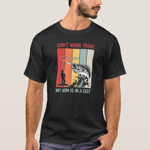 Det går inte att arbeta idag när Arm är i kustfisk T Shirt
