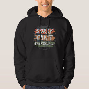 Det går inte att basketboll Basketboll Älskare D Hoodie