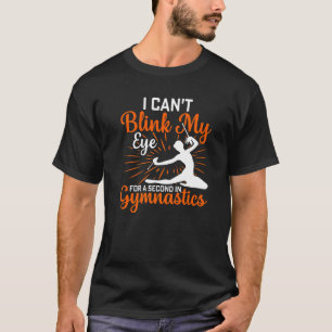 Det går inte att blinka Öga i Gymnastics Gymnast S T Shirt