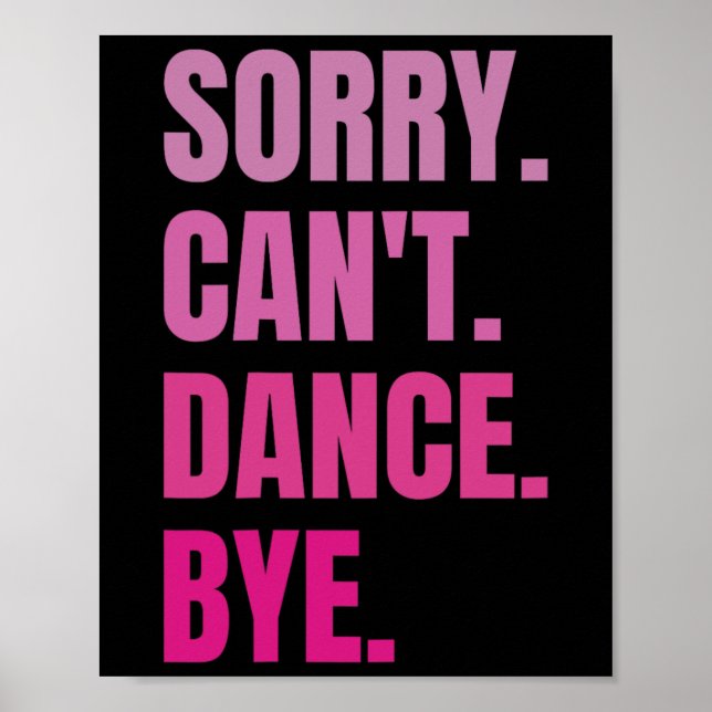 Det går inte att dansa hej då Retro Funny Dancer D Poster (Framsidan)
